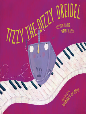 cover image of Tizzy the Dizzy Dreidel